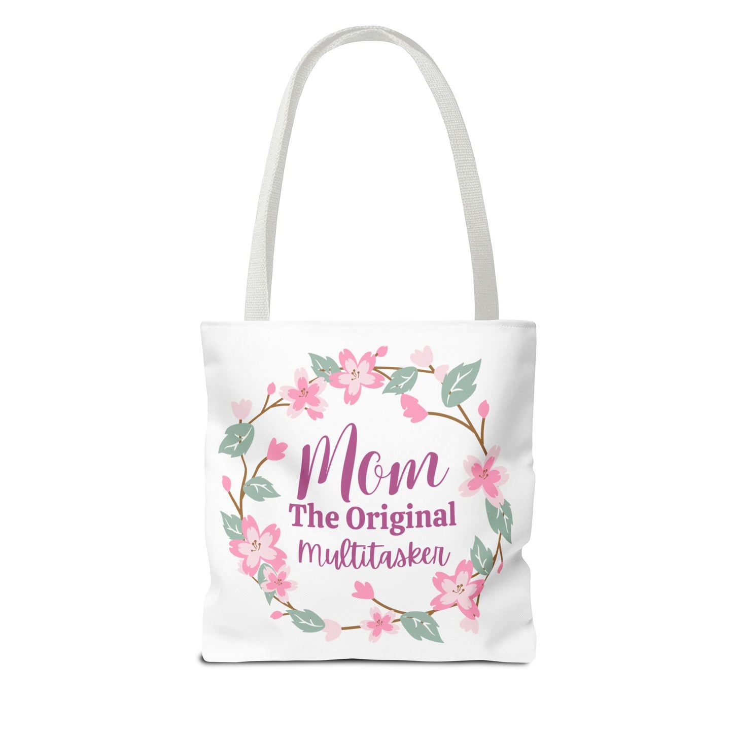 Mom The Original Multitasker Tote Bag