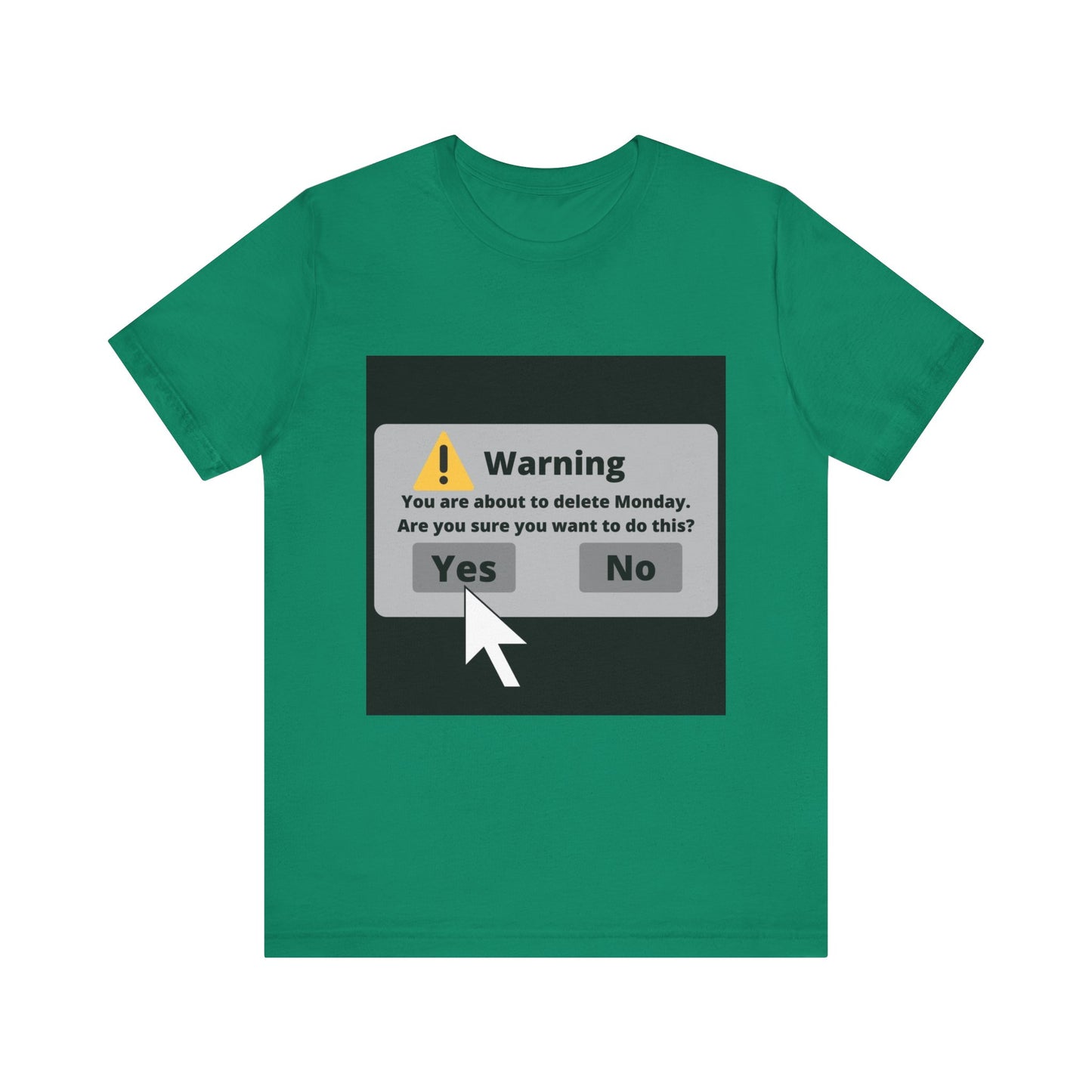 Delete Monday - Funny Unisex T-Shirt