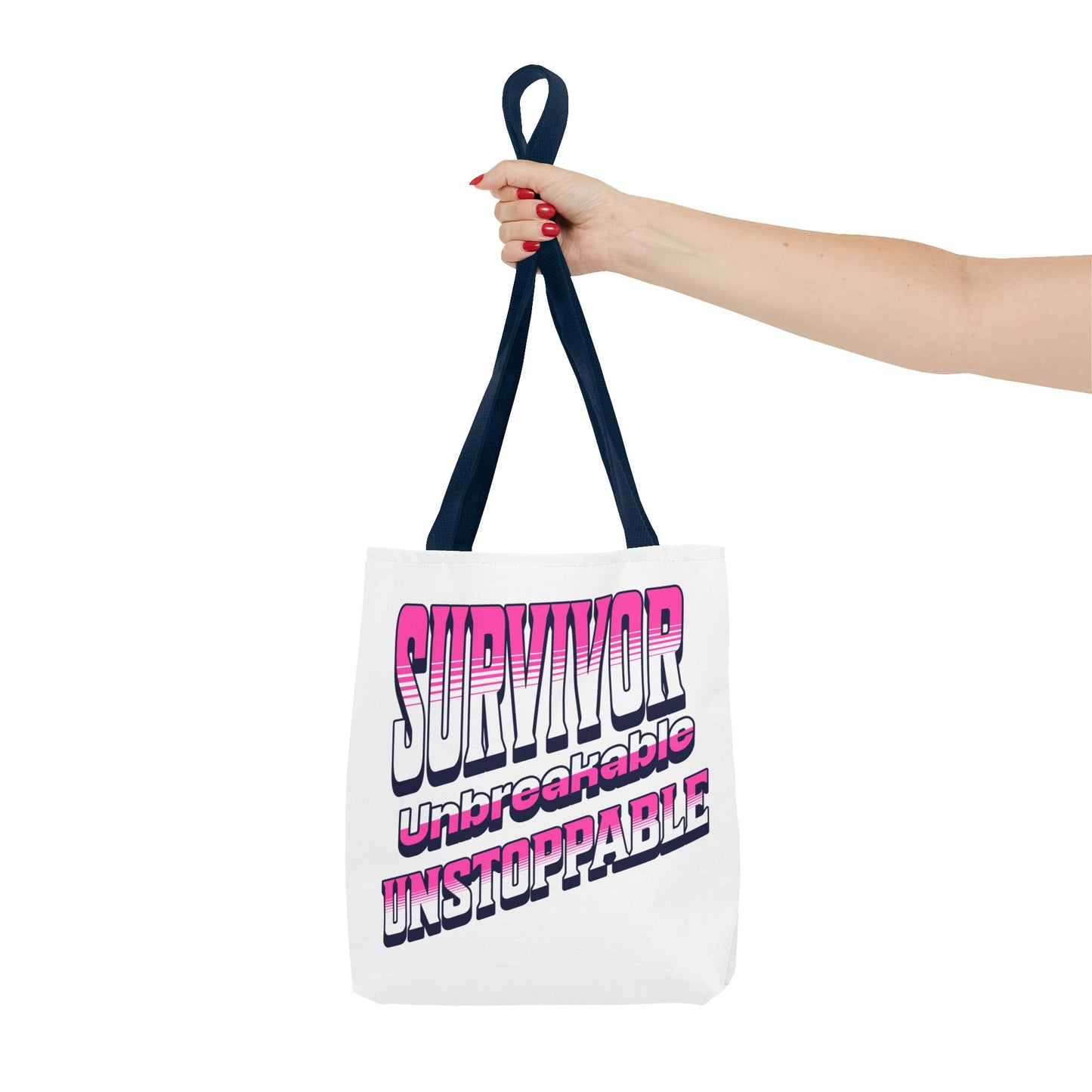 Survivor; Unbreakable, Unstoppable - Breast Cancer Survivor Tote Bag