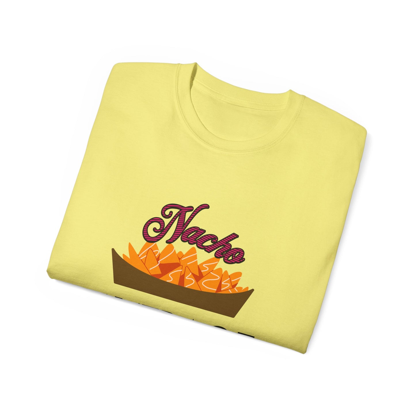 Nacho Average Valentine - Romantic Unisex Ultra Cotton Tee