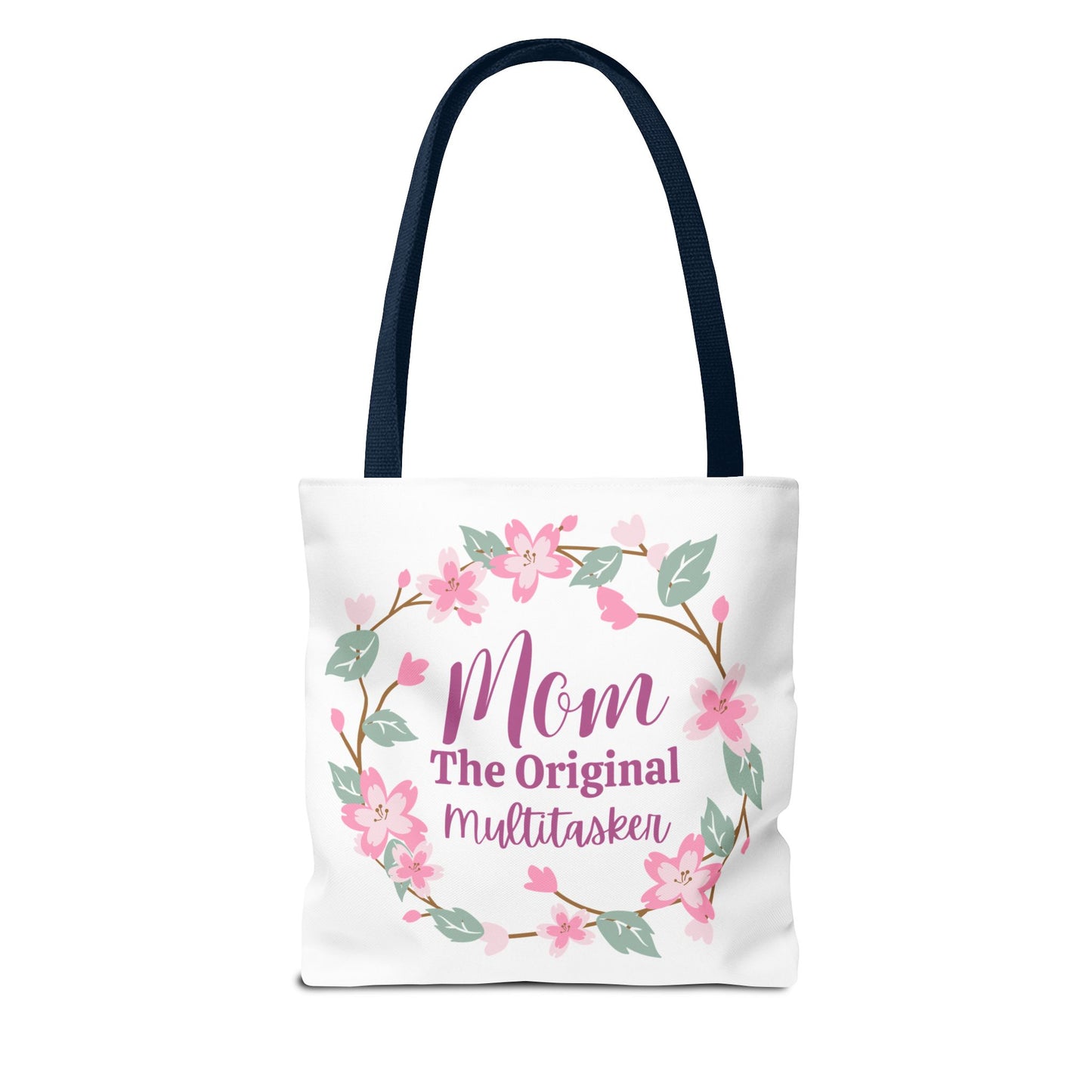 Mom The Original Multitasker Tote Bag