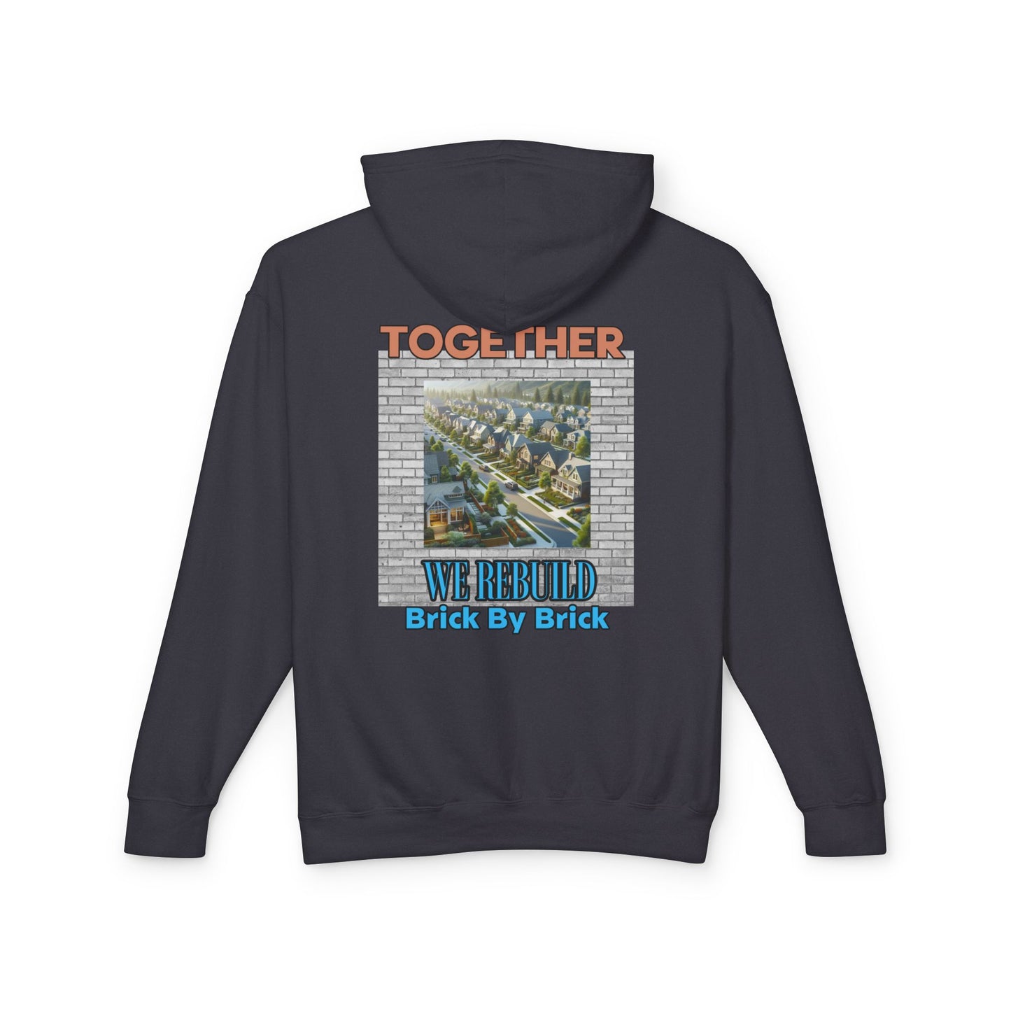 Together We Rebuild Unisex Lightweight Hooded Sweatshirt