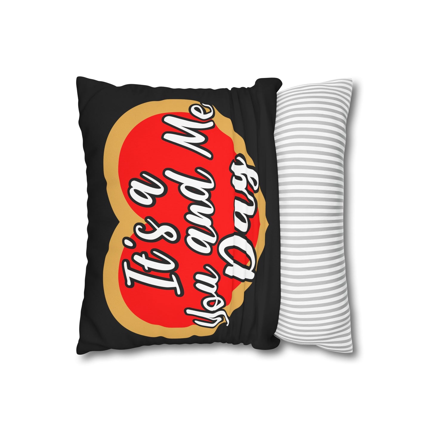 It's a You and Me Day Canvas Pillowcase - Black