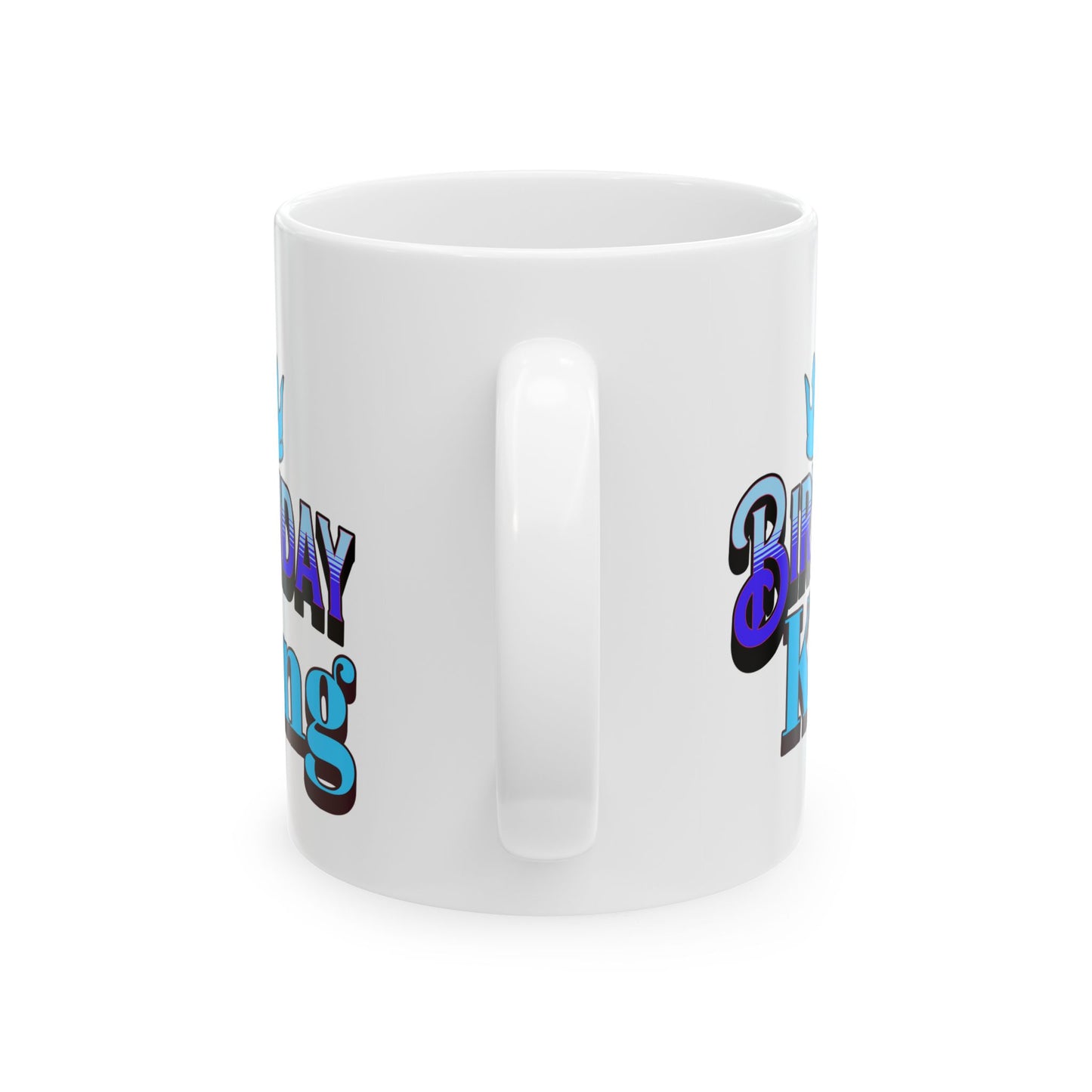 Birthday King Coffee Mug