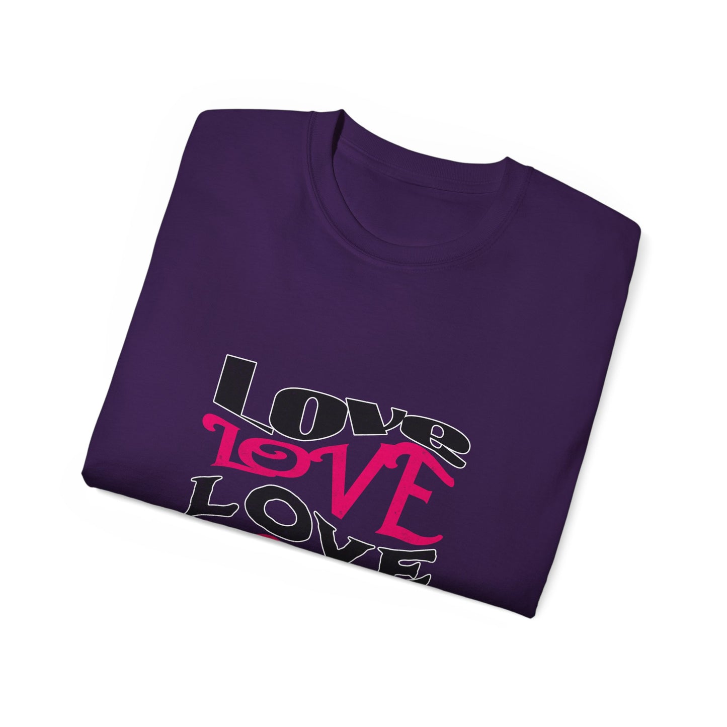 Love Typography T-Shirt - Romantic Unisex Ultra Cotton Tee