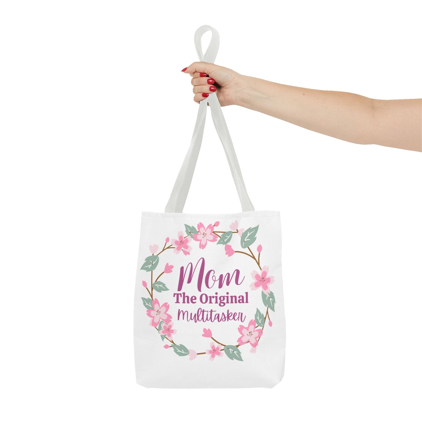 Mom The Original Multitasker Tote Bag