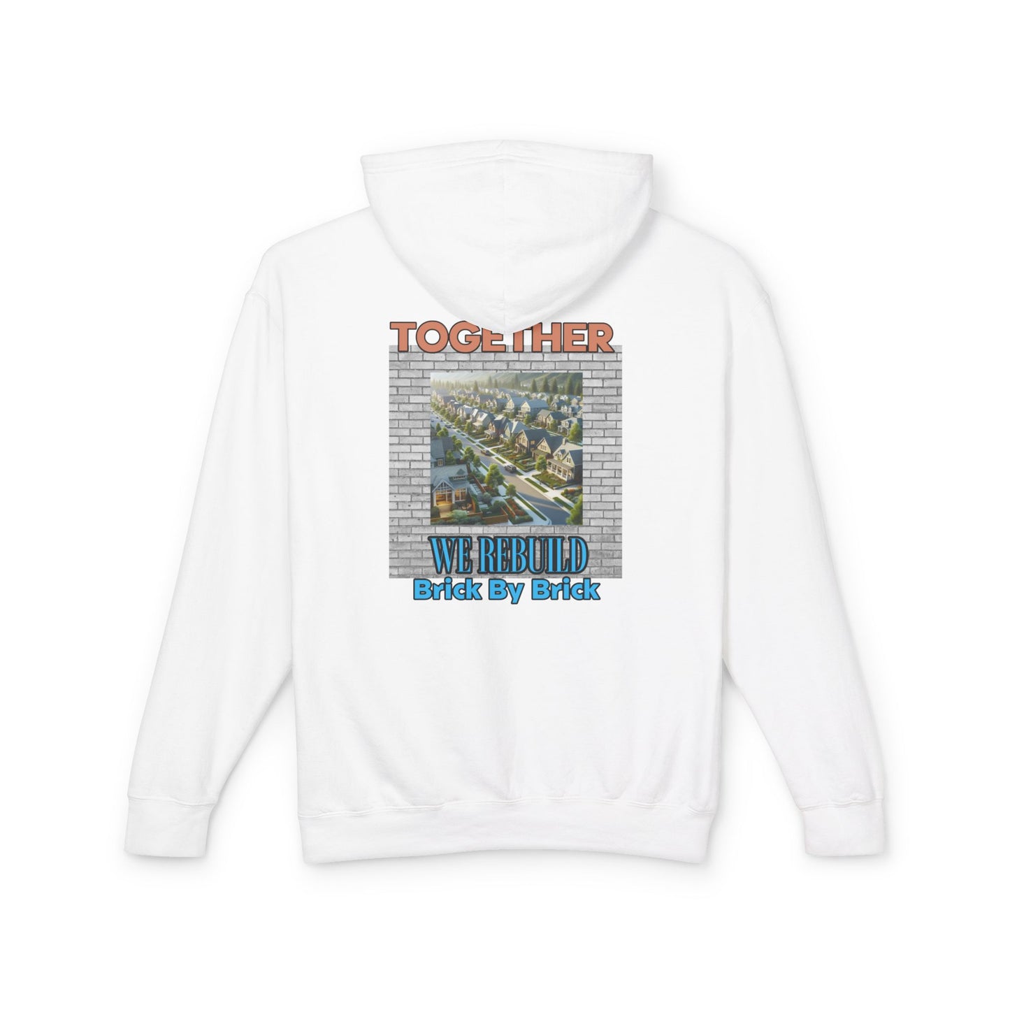 Together We Rebuild Unisex Lightweight Hooded Sweatshirt
