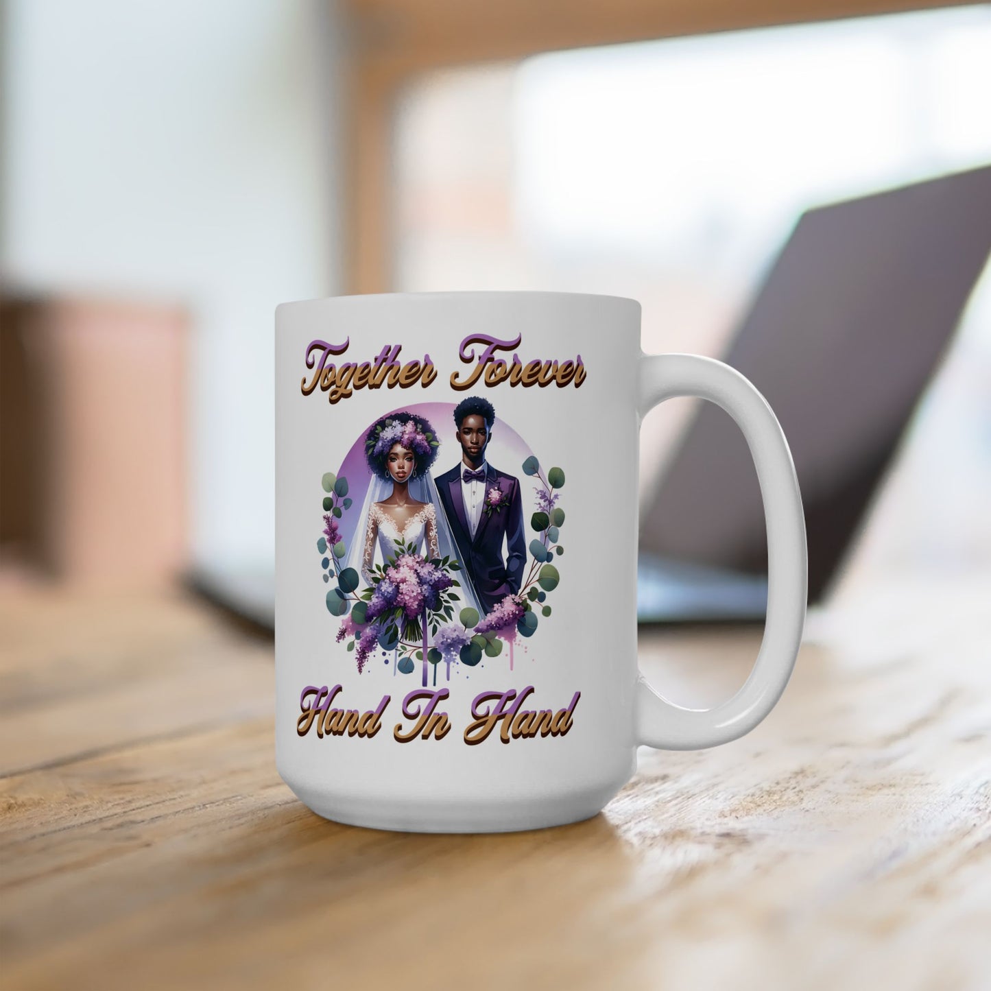 Together Forever Hand in Hand - Romantic Wedding Coffee Mug