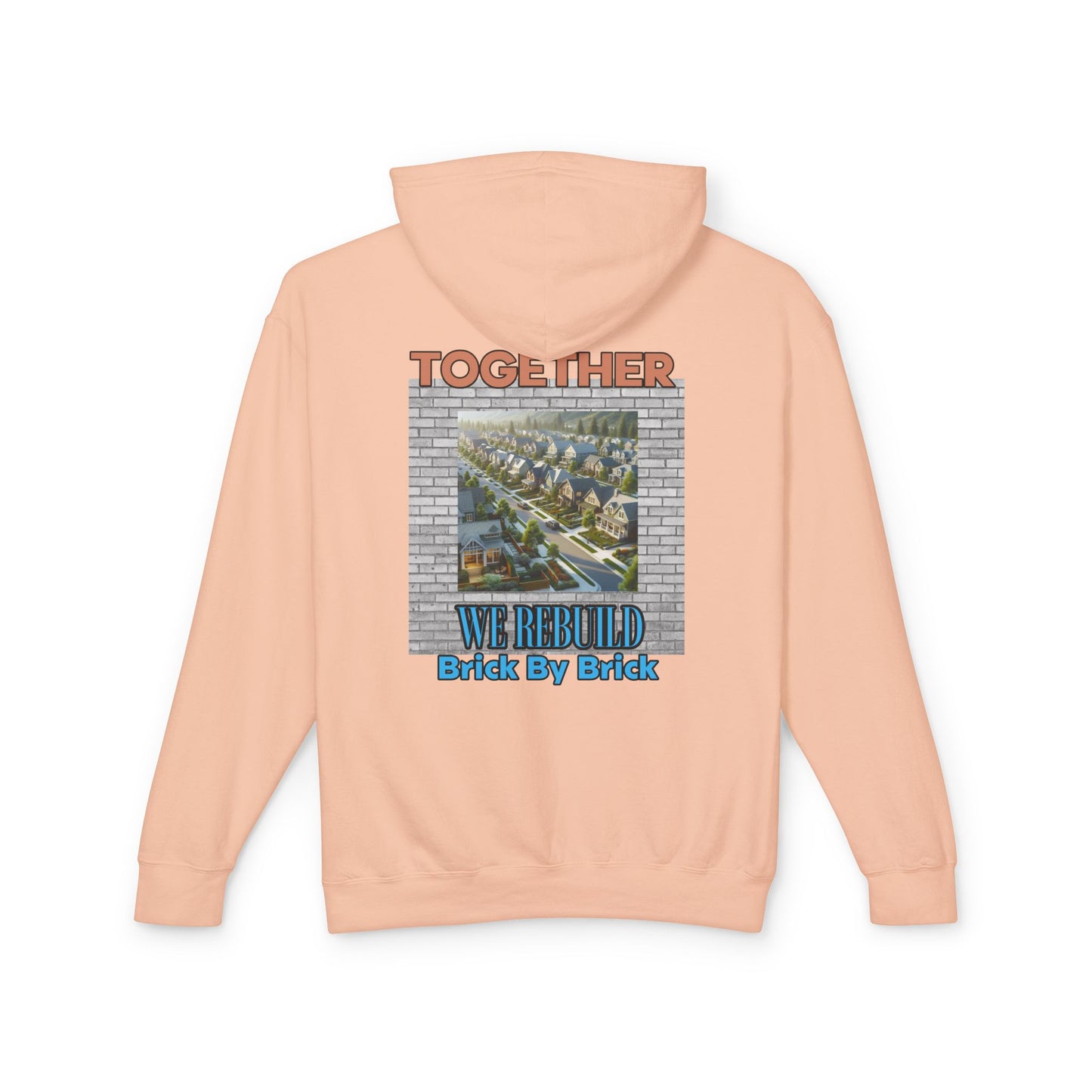 Together We Rebuild Unisex Lightweight Hooded Sweatshirt