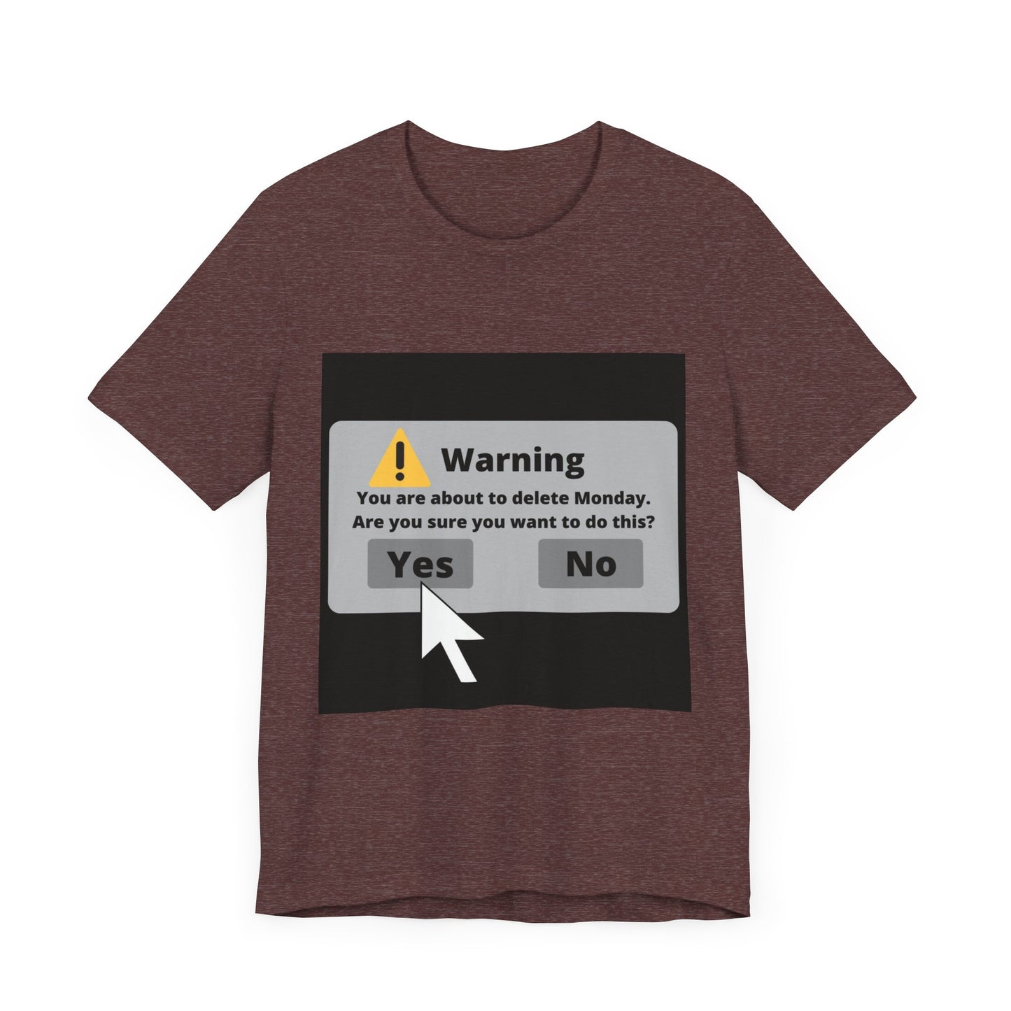 Delete Monday - Funny Unisex T-Shirt