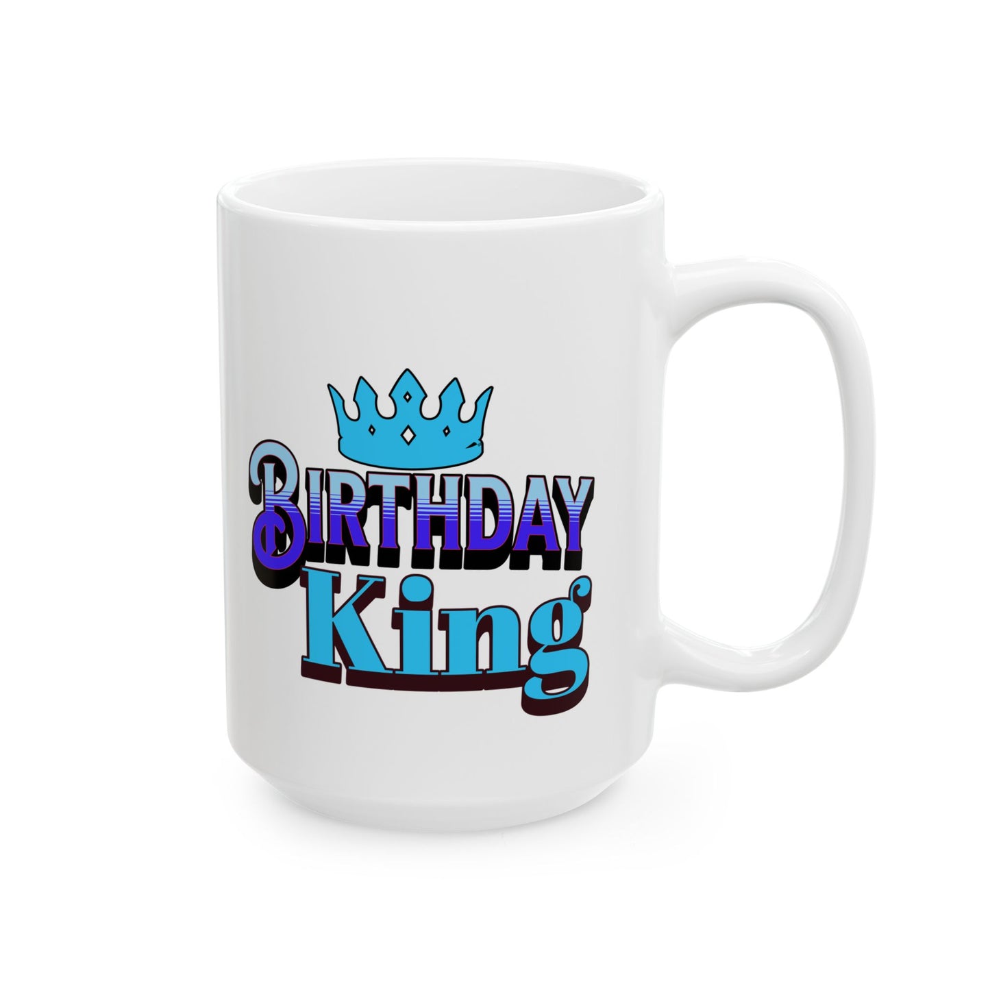 Birthday King Coffee Mug