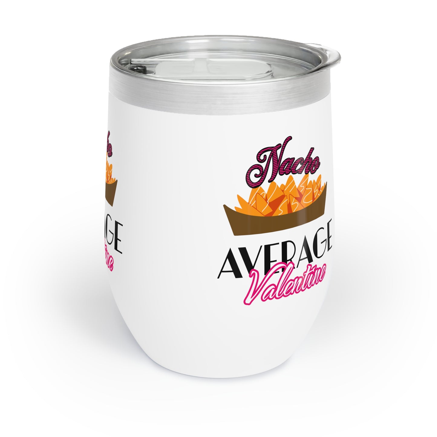 Nacho Average Valentine Tumbler - Valentine's Day Gift