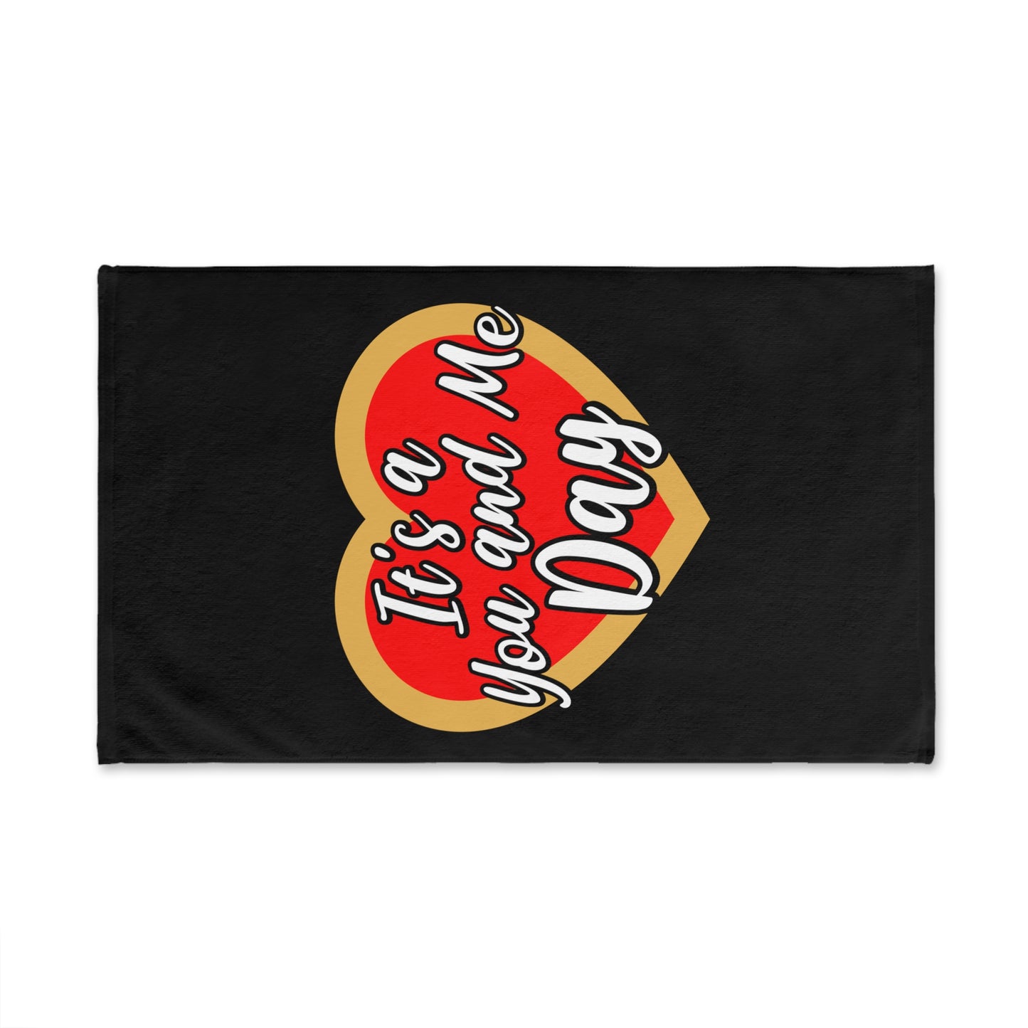 It's a You and Me Day Hand Towel - Black
