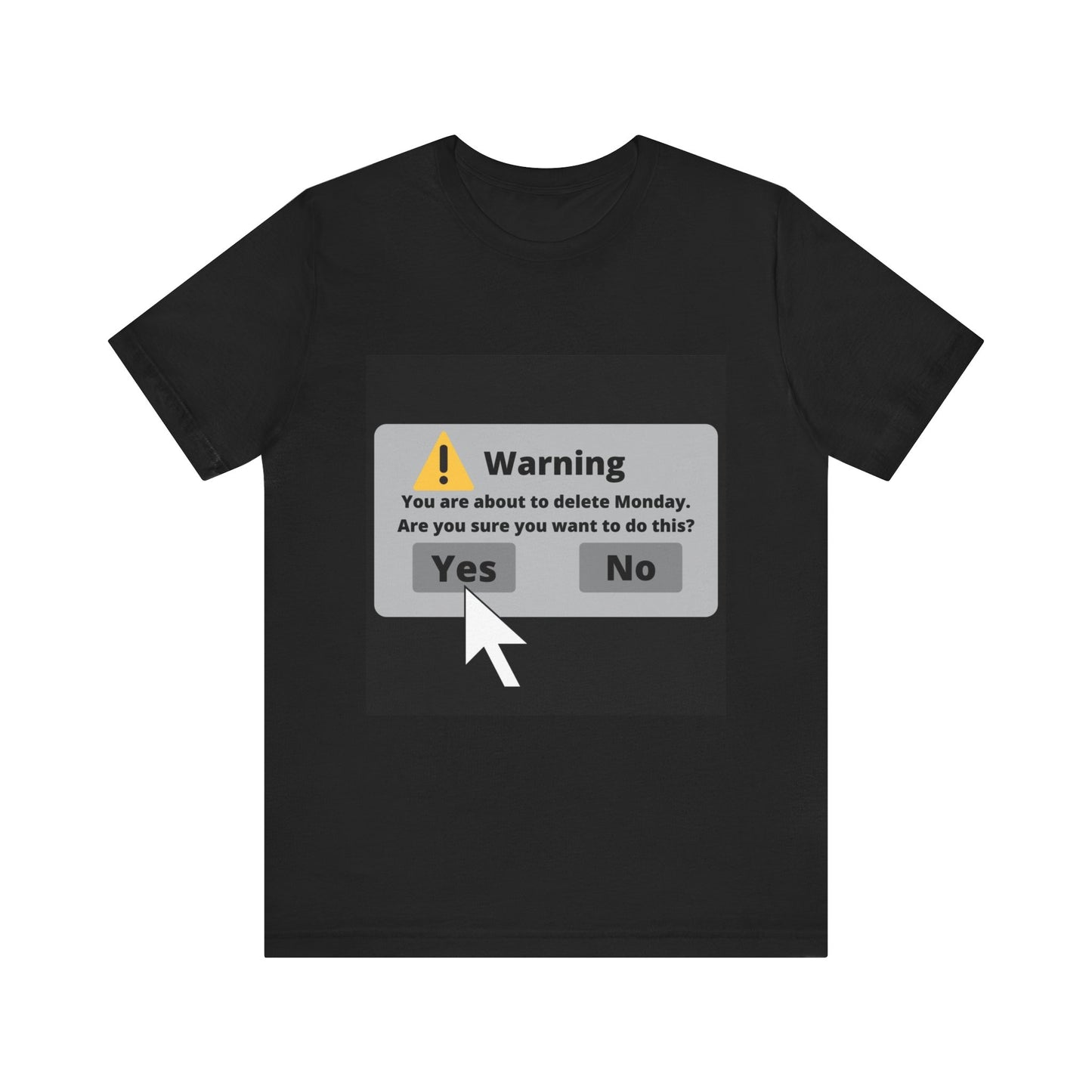 Delete Monday - Funny Unisex T-Shirt