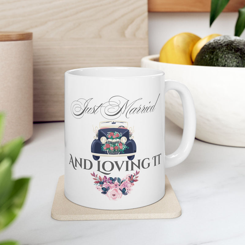 Just Married and Loving It - Romantic Wedding Coffee Mug