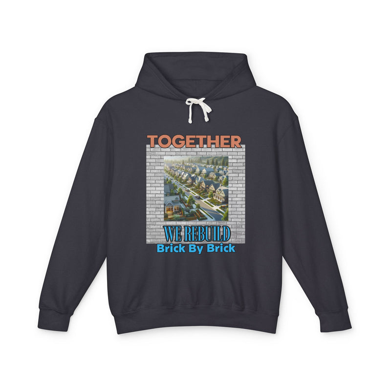 Together We Rebuild Unisex Lightweight Hooded Sweatshirt