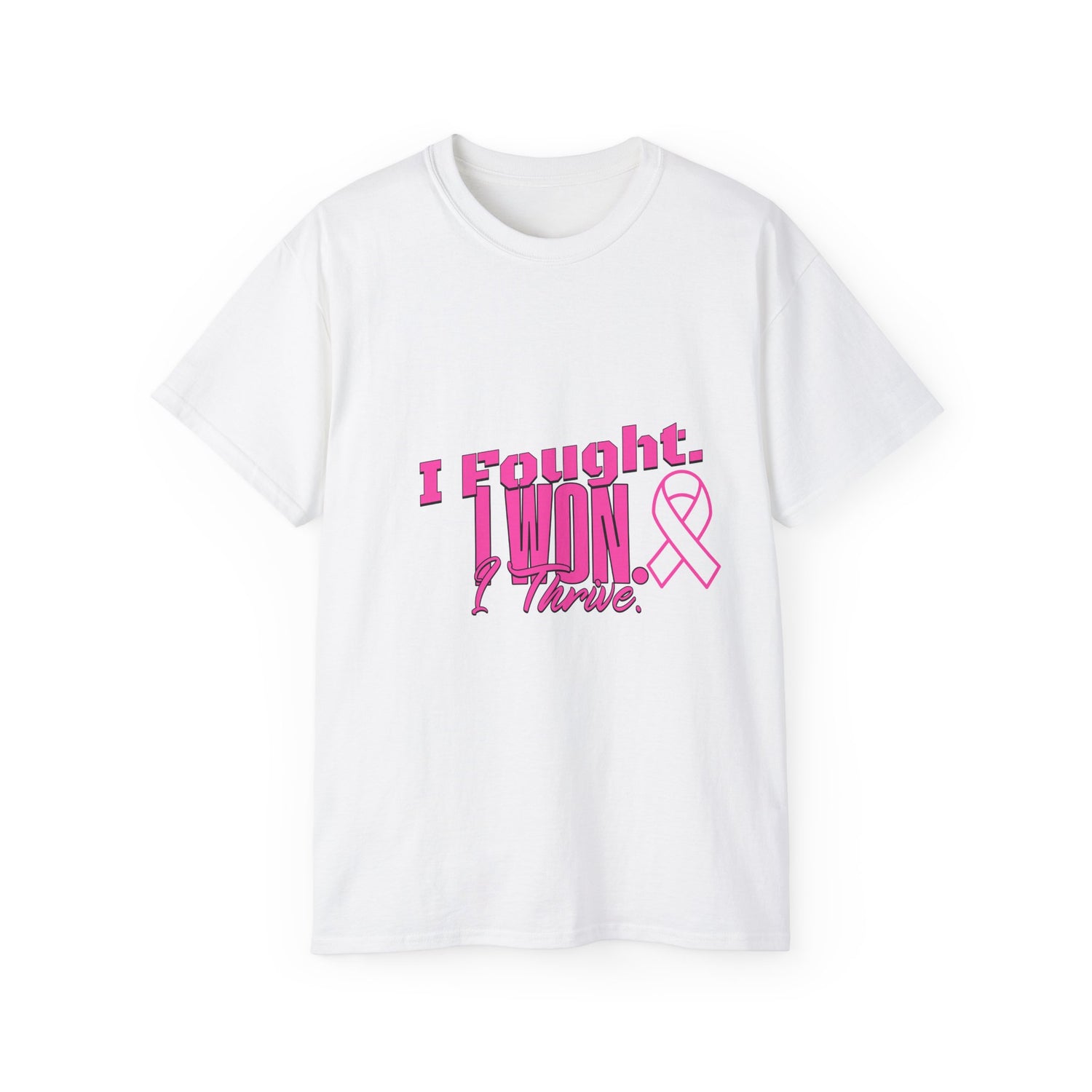 I Fought. I won. I Thrive. -  Breast Cancer Survivor Ultra Cotton T-Shirt
