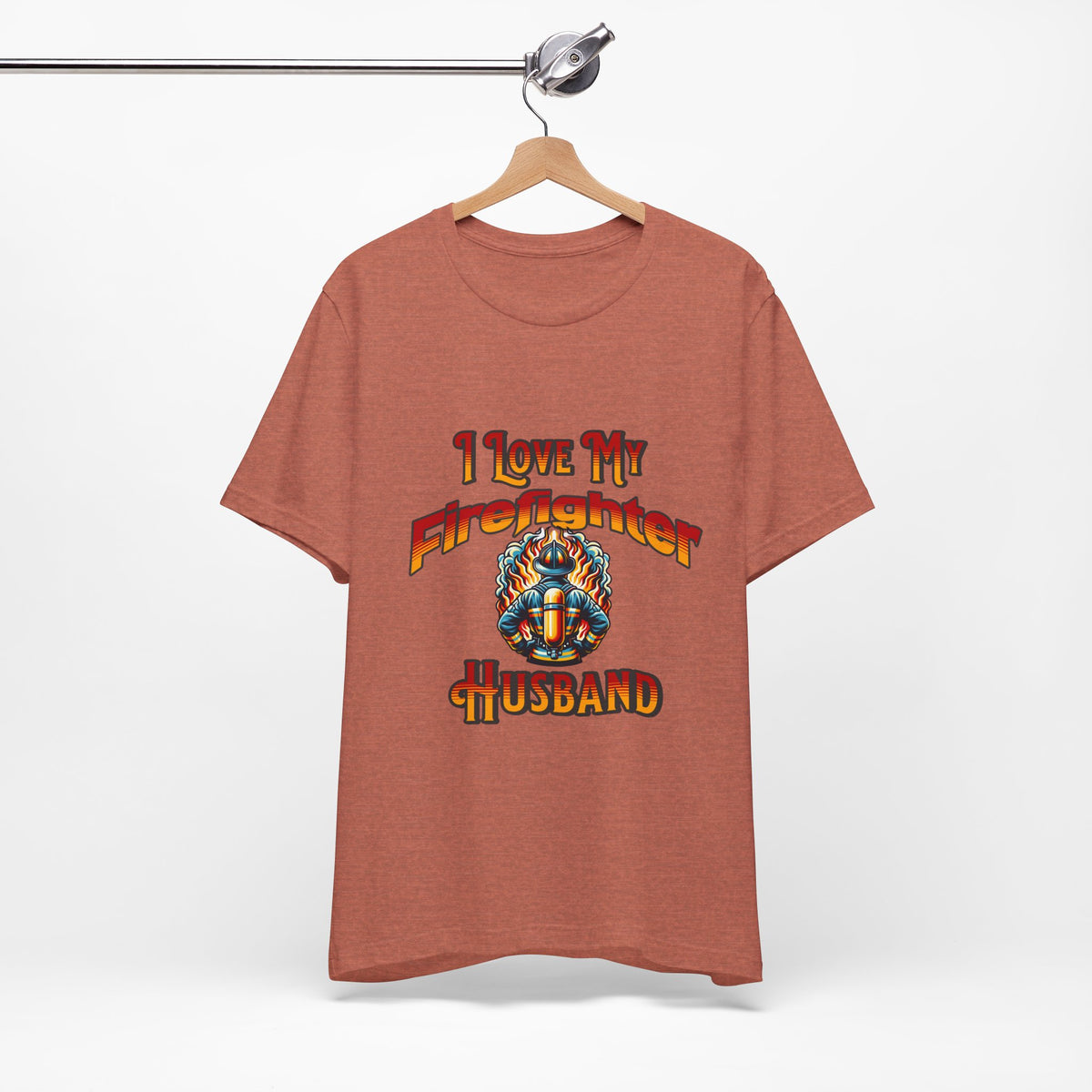 I Love My Firefighter Husband T-Shirt — Firefighter Wife Tee
