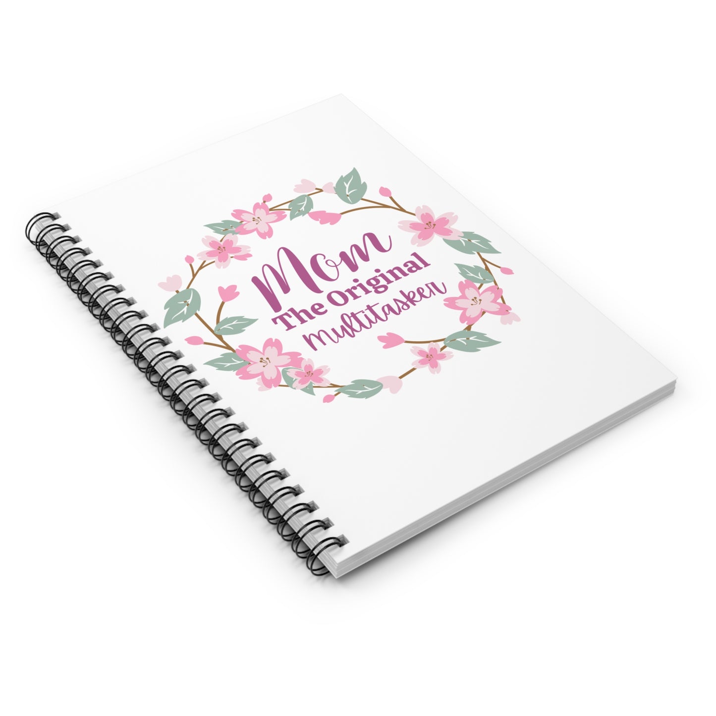 Mom: The Original Multitasker Spiral Notebook - Ruled Line
