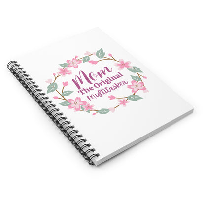 Mom: The Original Multitasker Spiral Notebook - Ruled Line