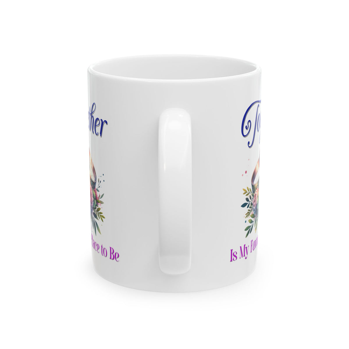 Together Is My Favorite Place to Be - Romantic Coffee Mug