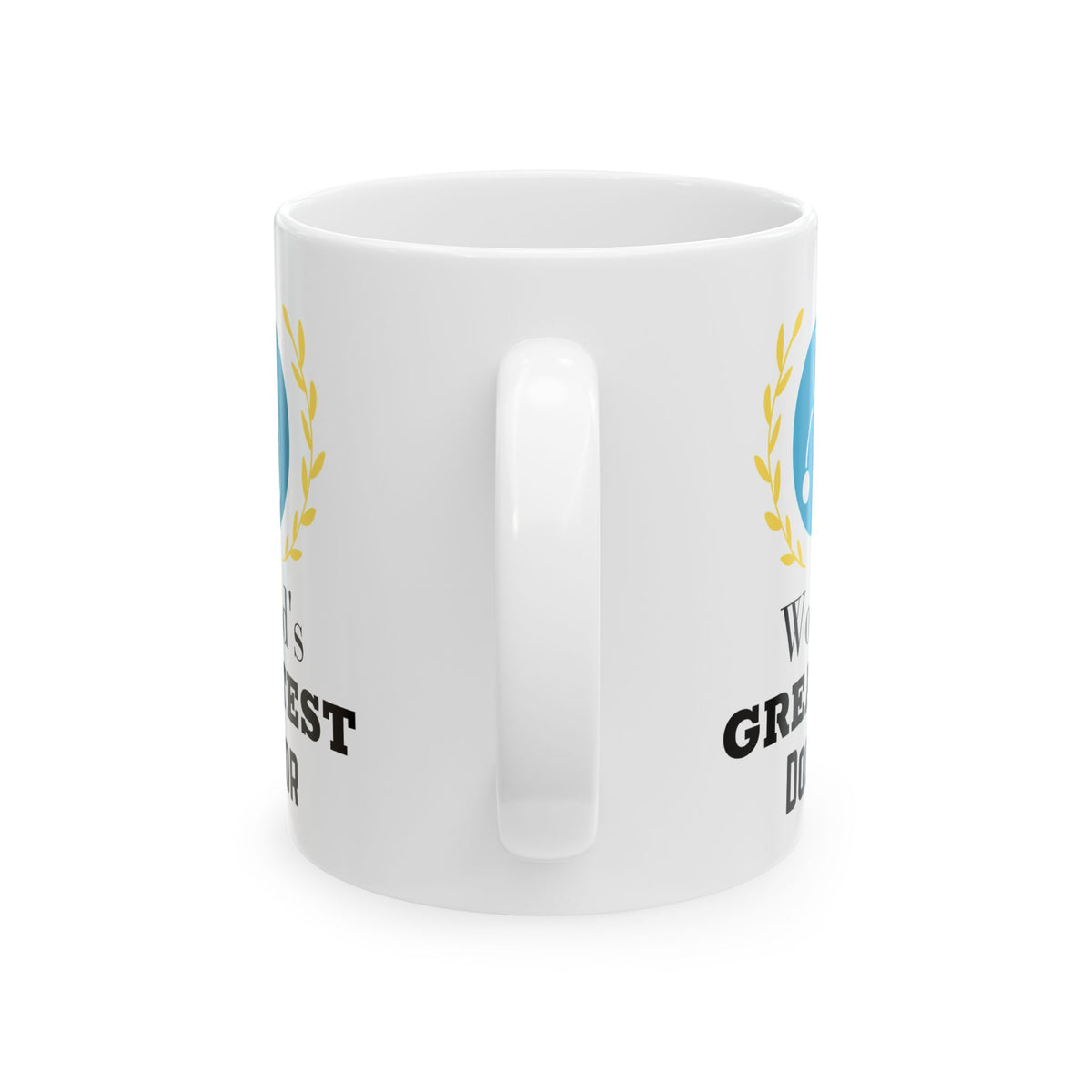 World's Greatest Doctor Coffee Mug 11oz - Doctor Gift