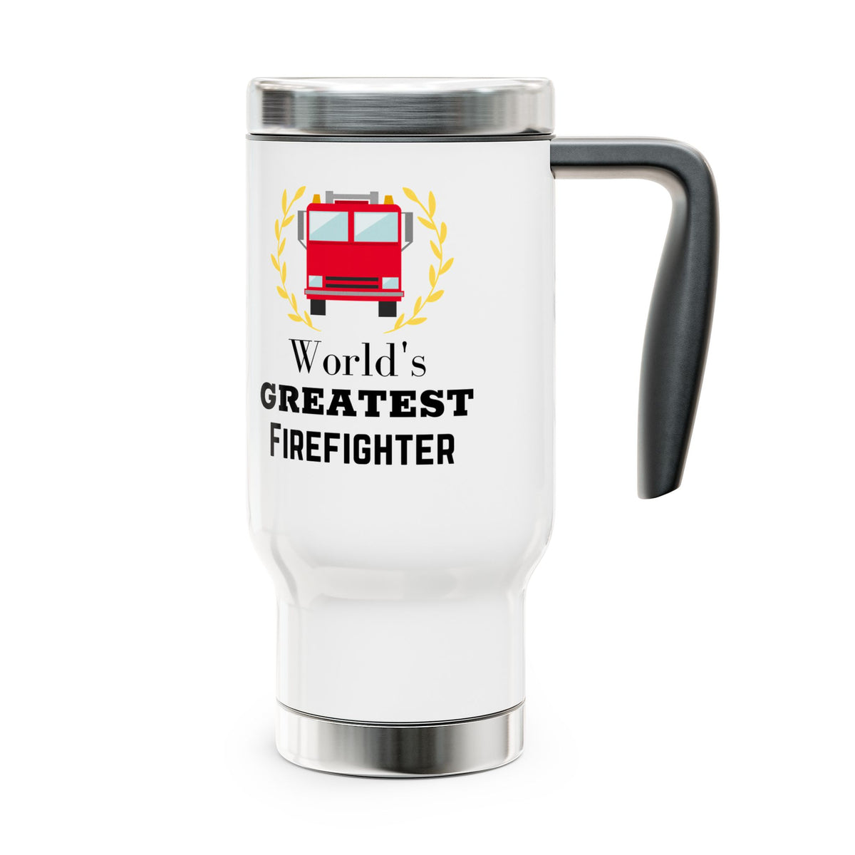 World's Greatest Firefighter Travel Mug with Handle 14oz - Firefighter Gift