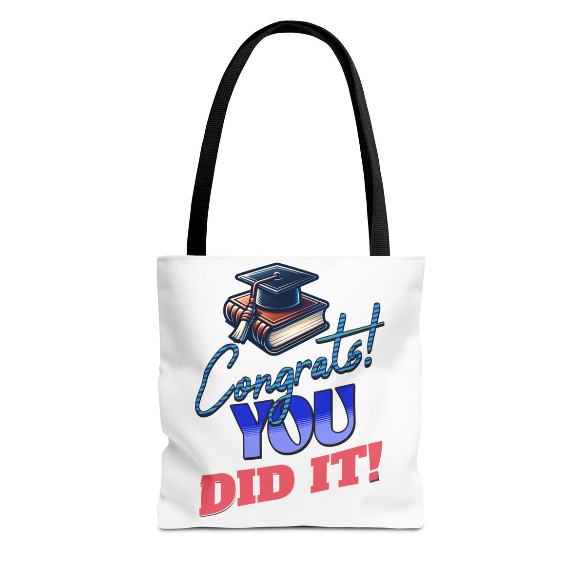 Congrats, You Did It - Graduation Tote Bag