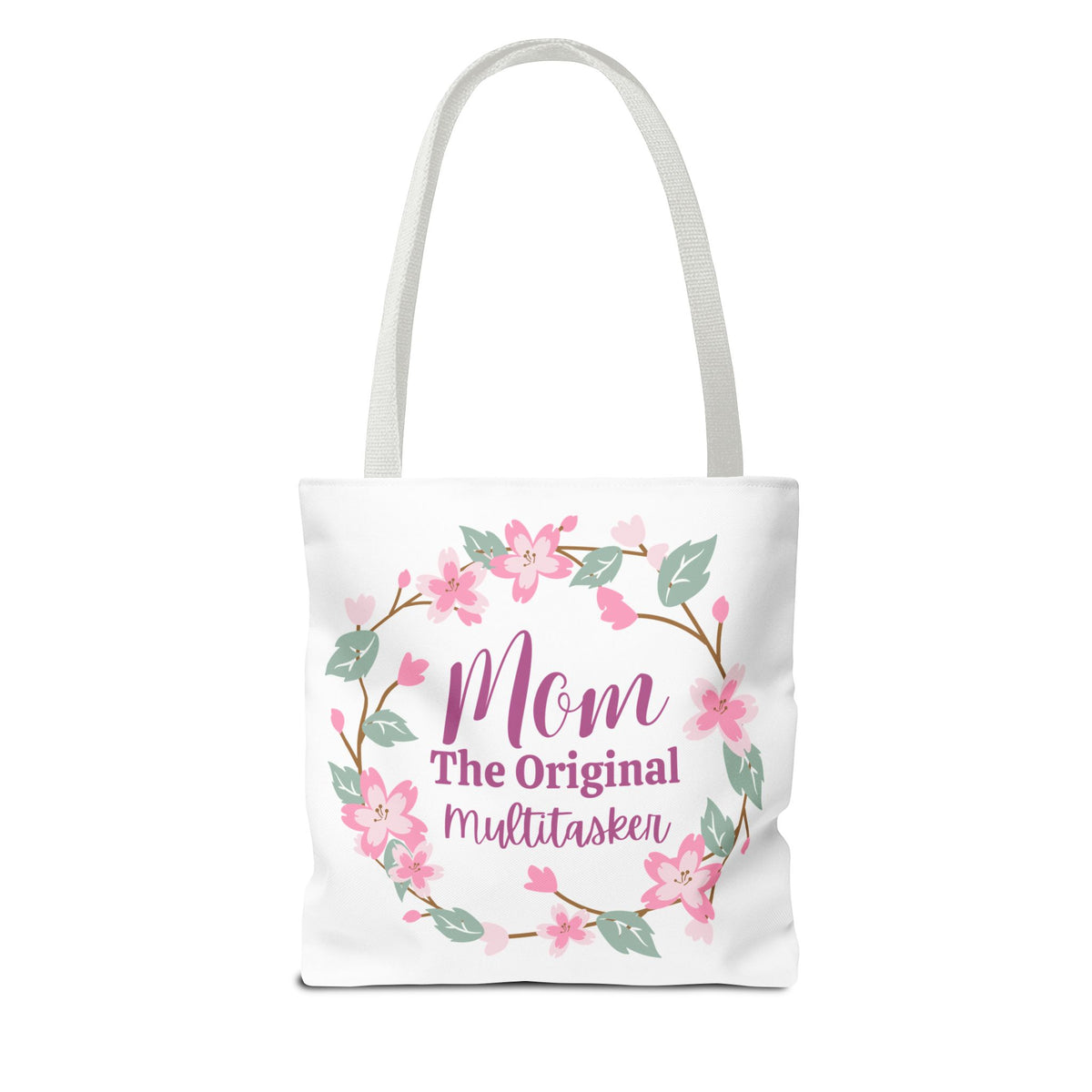 Mom The Original Multitasker Tote Bag