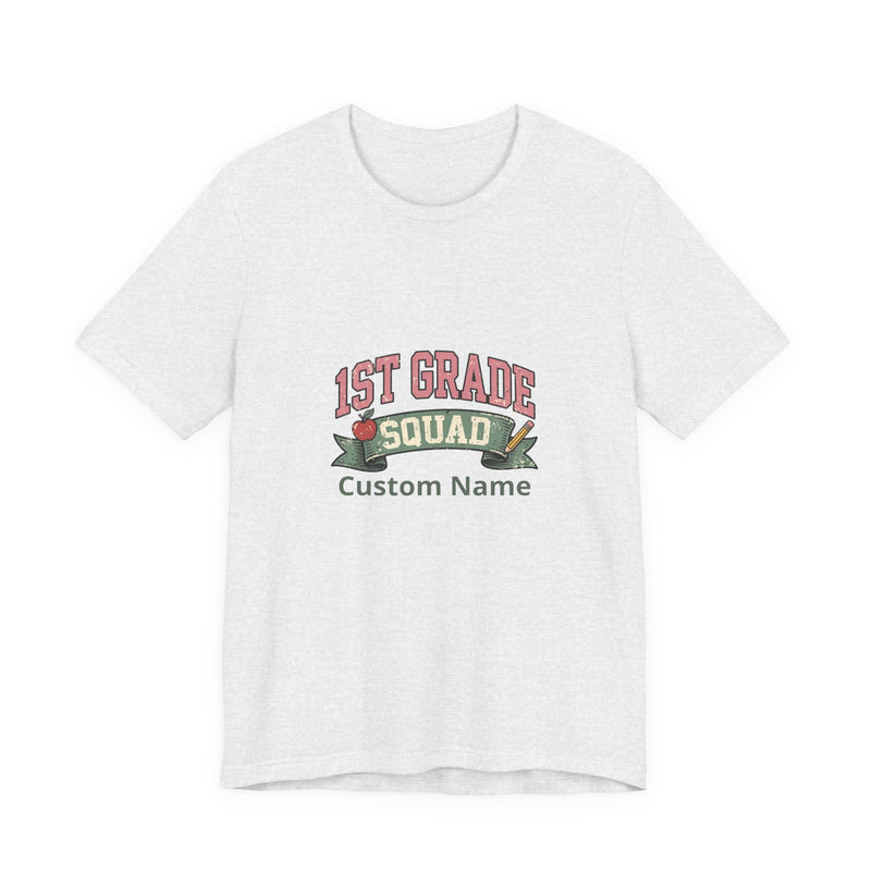 Personalized 1st Grade Squad T-Shirt | Custom Name Teacher Gift