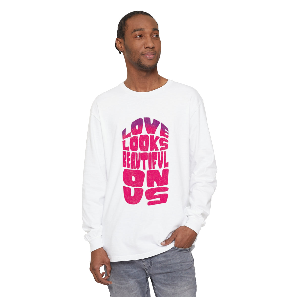Love Looks Beautiful on Us - Romantic Long Sleeve T-Shirt