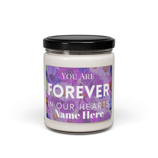 Sympathy "You Are Forever in Our Hearts" Scented Soy Candle, 9oz