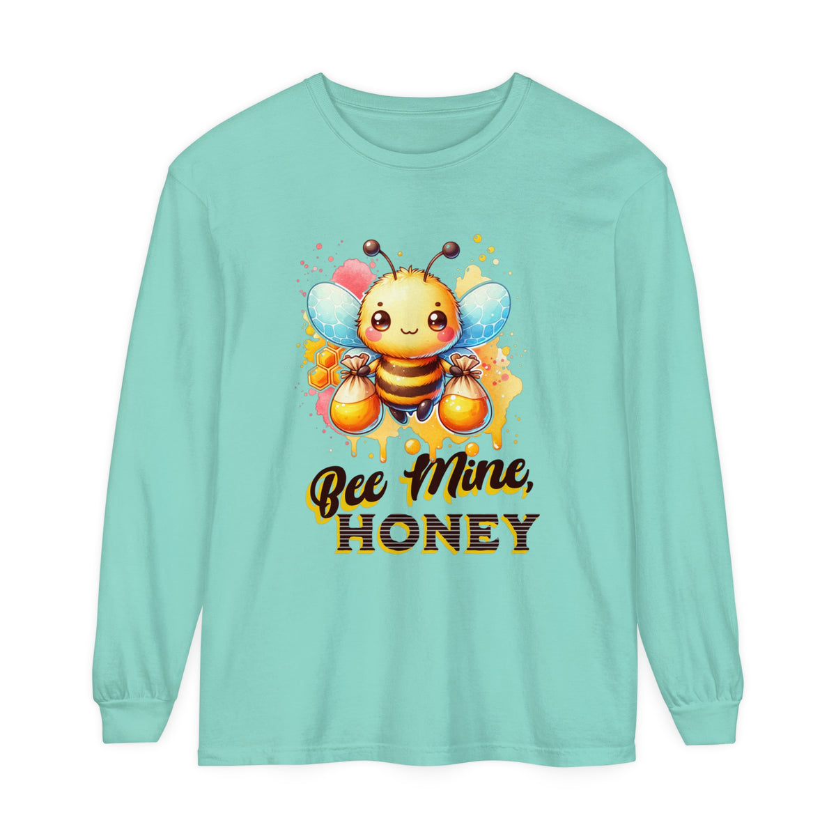 Bee Mine, Honey - Romantic Long Sleeve T-Shirt