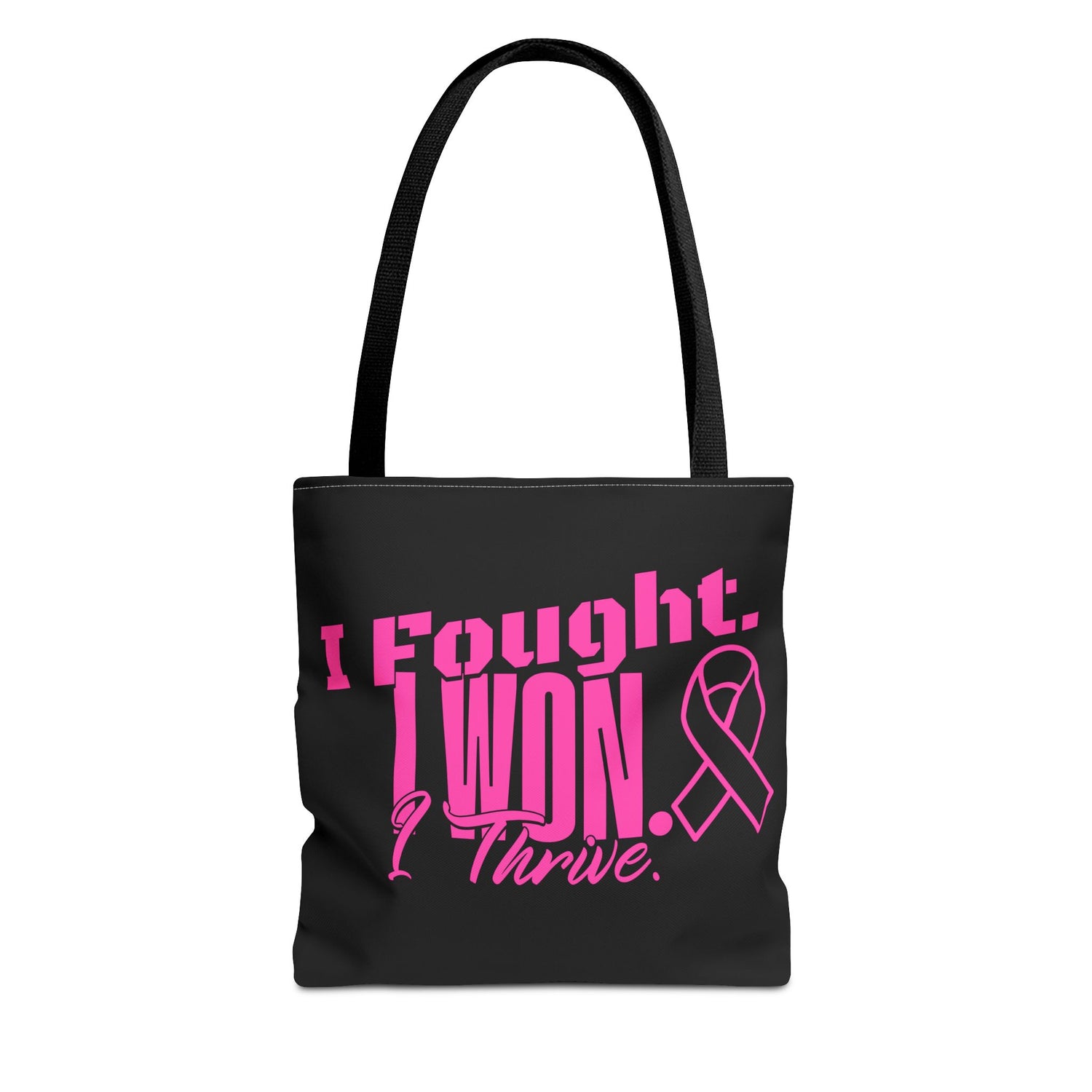 I Fought, I Won, I Thrive -  Breast Cancer Survivor Tote Bag