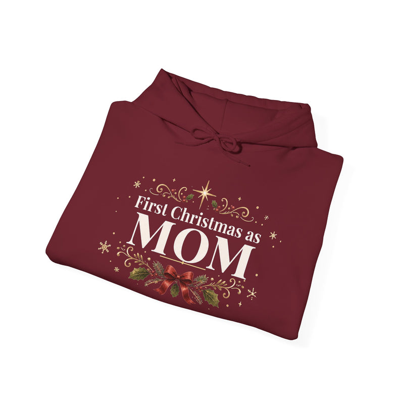 First Christmas as Mom Hoodie – New Mom Holiday Sweatshirt