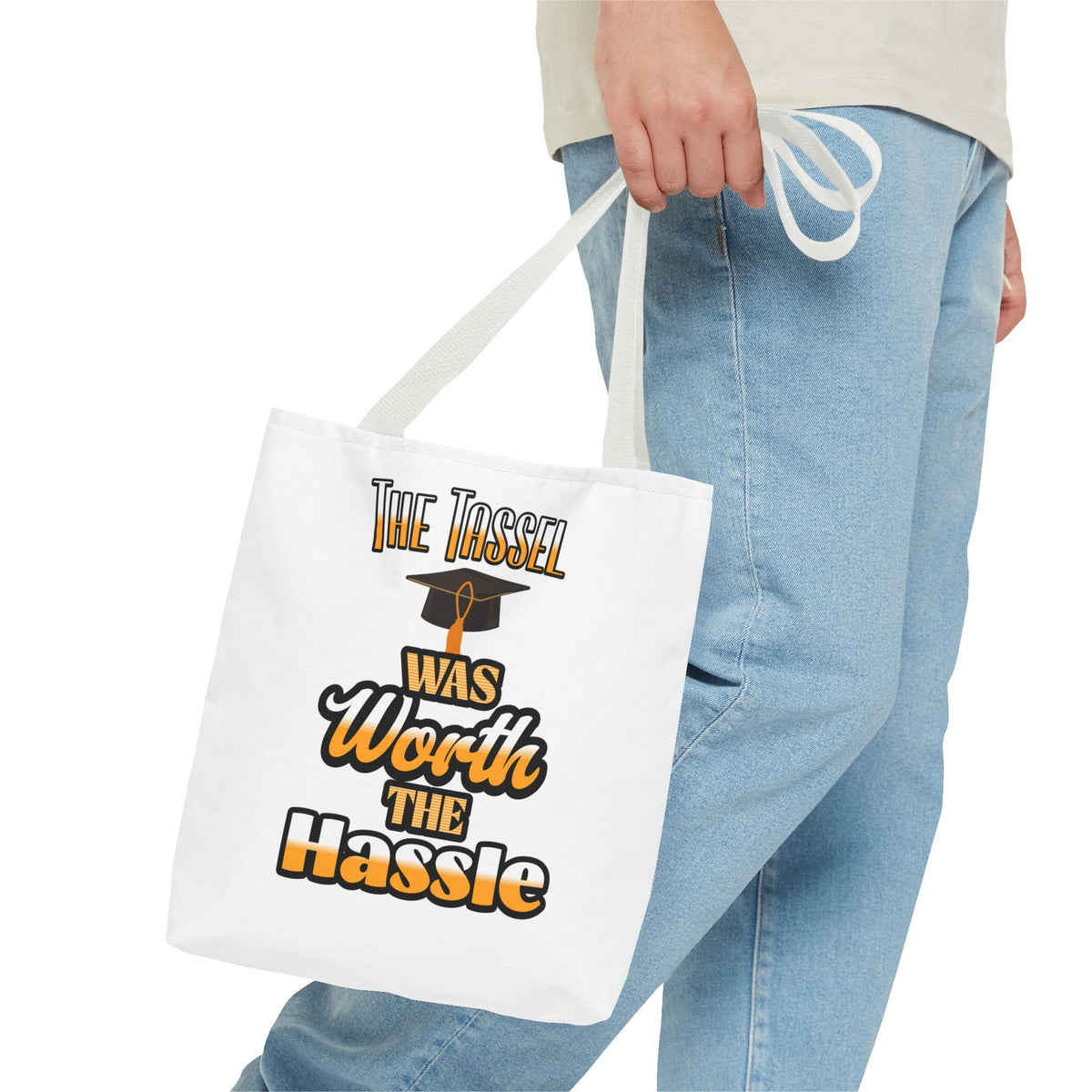 The Tassel was Worth The Hassle - Graduation Tote Bag