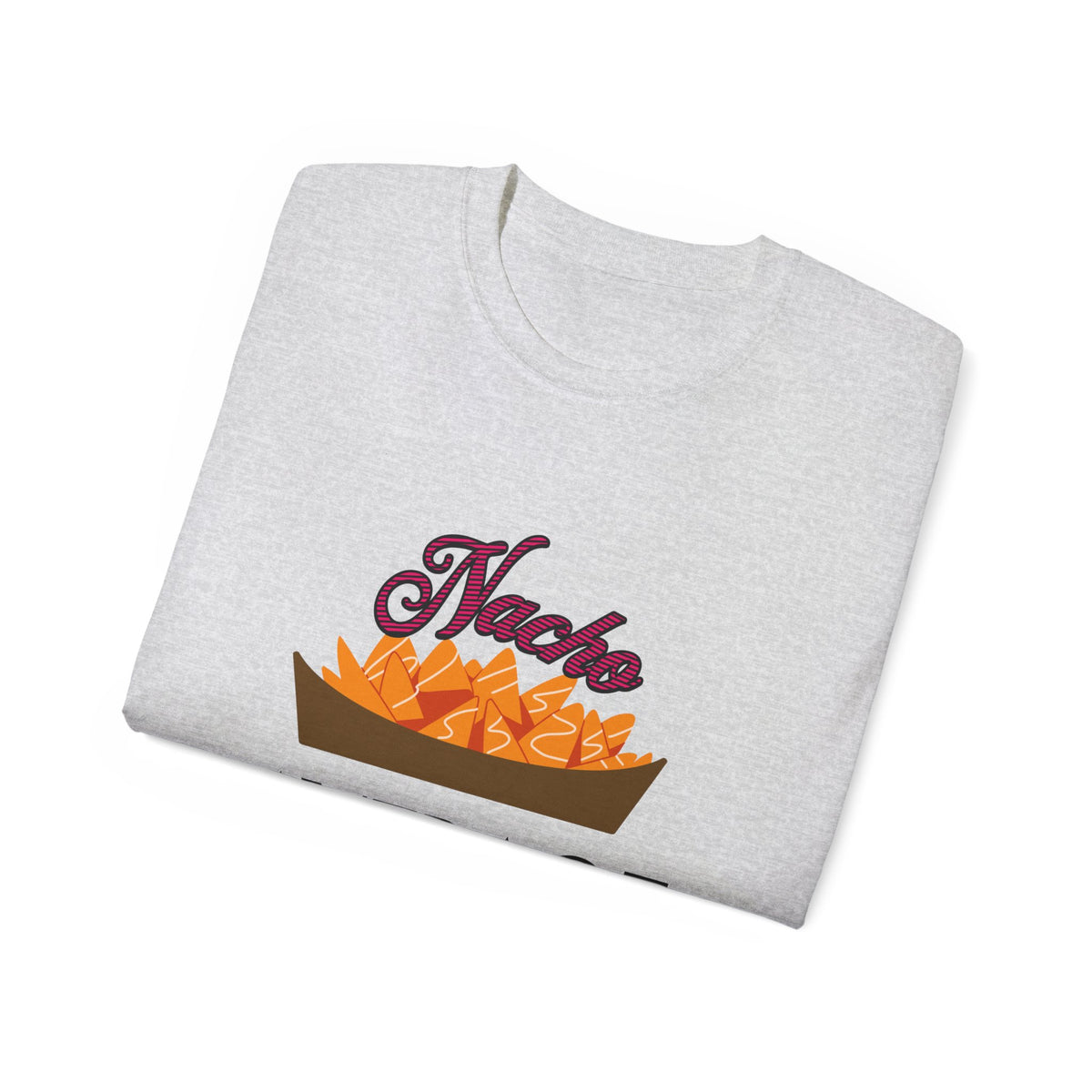 Nacho Average Valentine - Romantic Unisex Ultra Cotton Tee