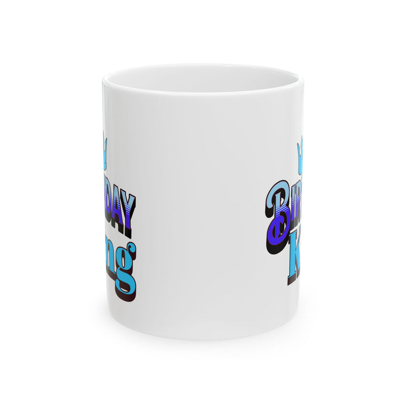 Birthday King Coffee Mug