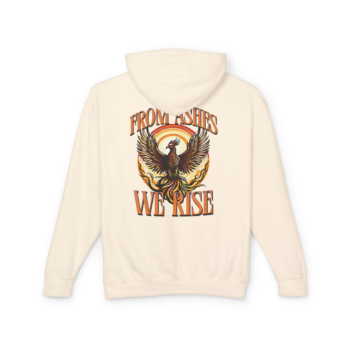 From Ashes We Rise Unisex Lightweight Hooded Sweatshirt
