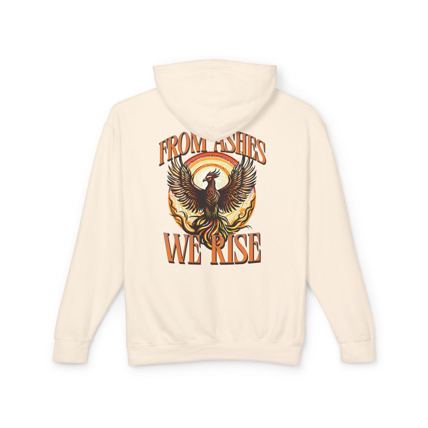 From Ashes We Rise Unisex Lightweight Hooded Sweatshirt