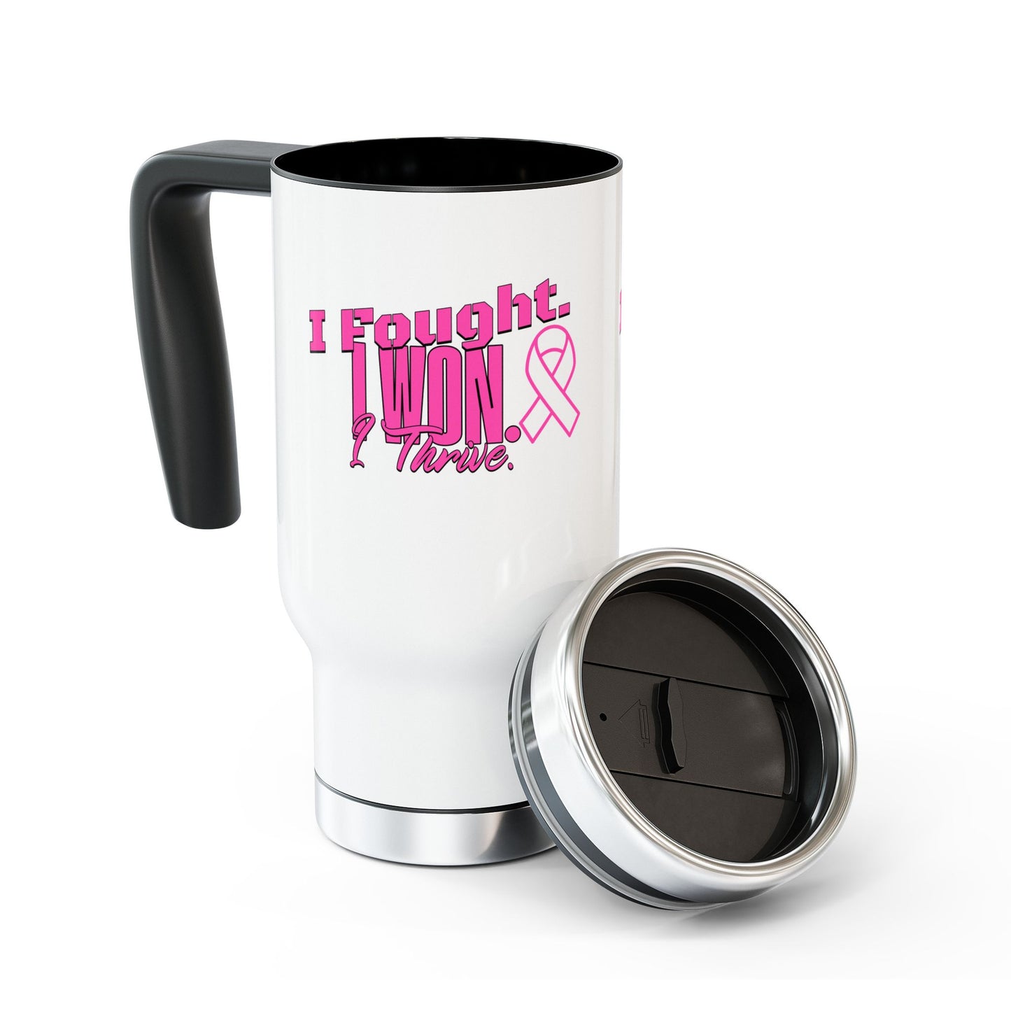 I Fought. I won. I Thrive. - Breast Cancer Survivor Stainless Steel Travel Mug with Handle, 14oz