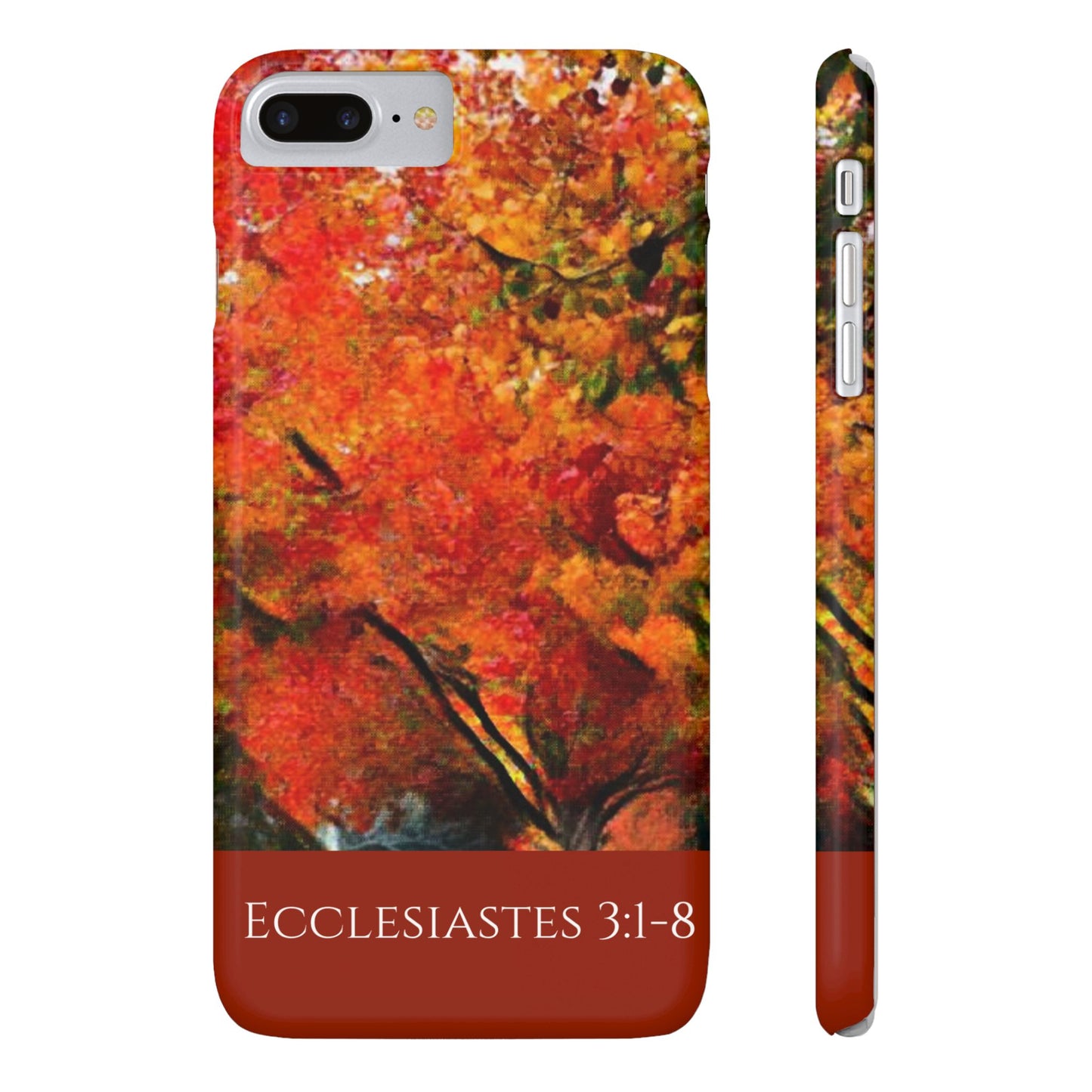 Ecclesiastes 3:1-8  Slim Phone Cases