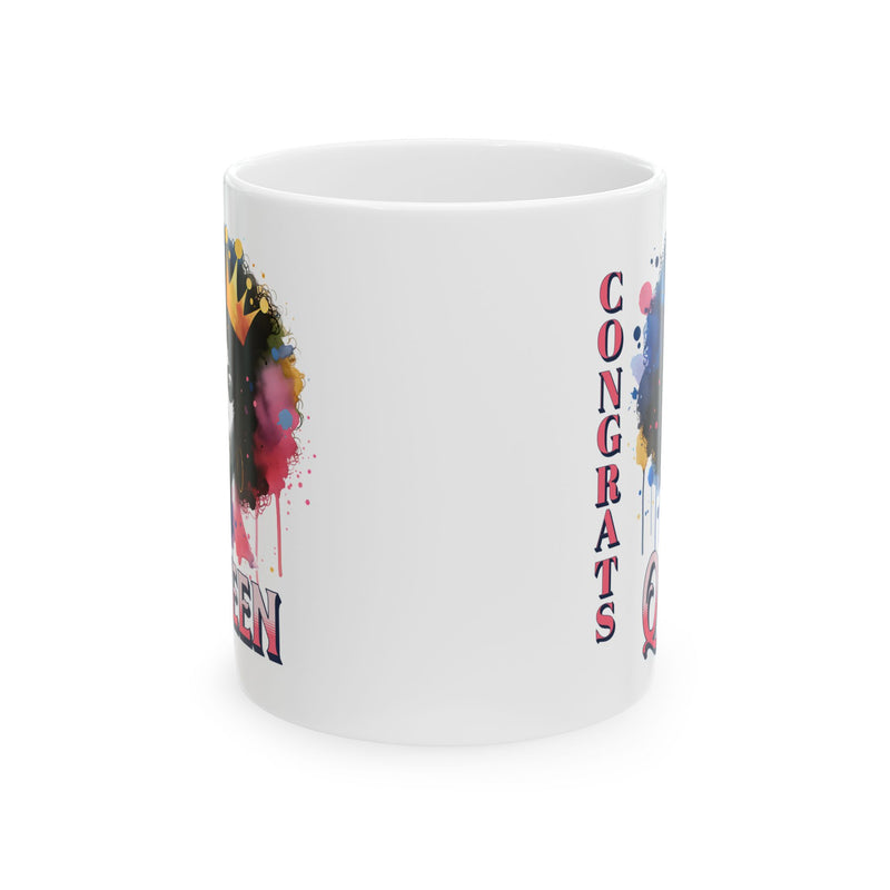 Congrats Queen Coffee Mug