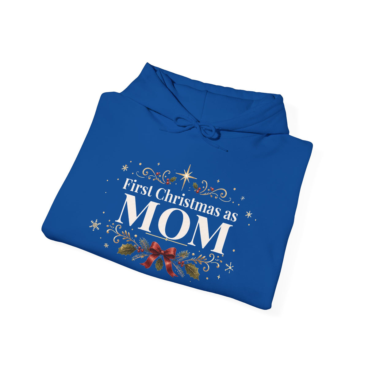 First Christmas as Mom Hoodie – New Mom Holiday Sweatshirt