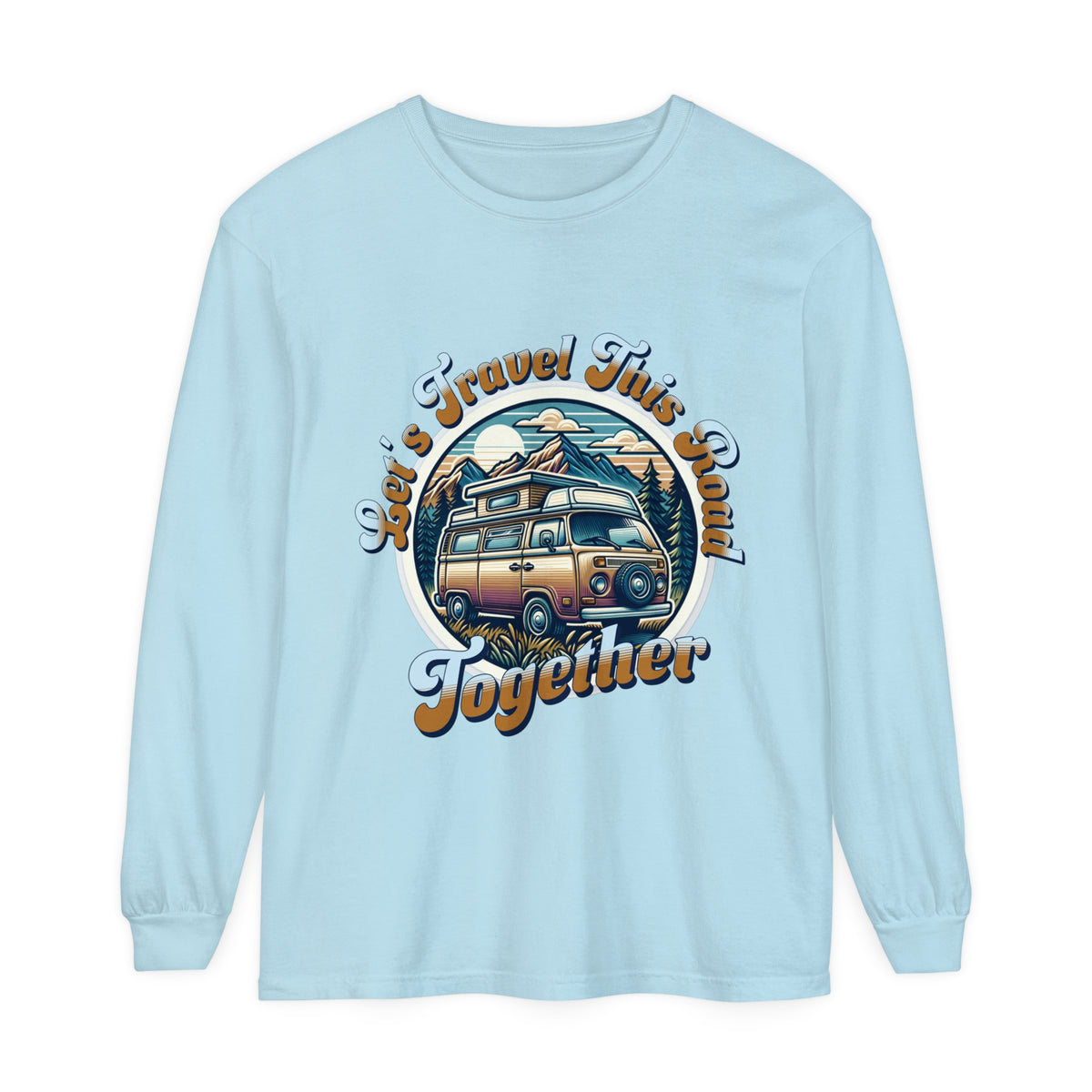Let's Travel This Road Together - Romantic Long Sleeve T-Shirt