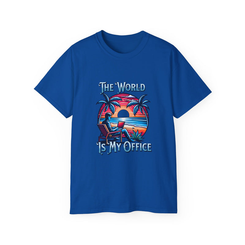 The World is My Office -  Unisex Ultra Cotton T-Shirt