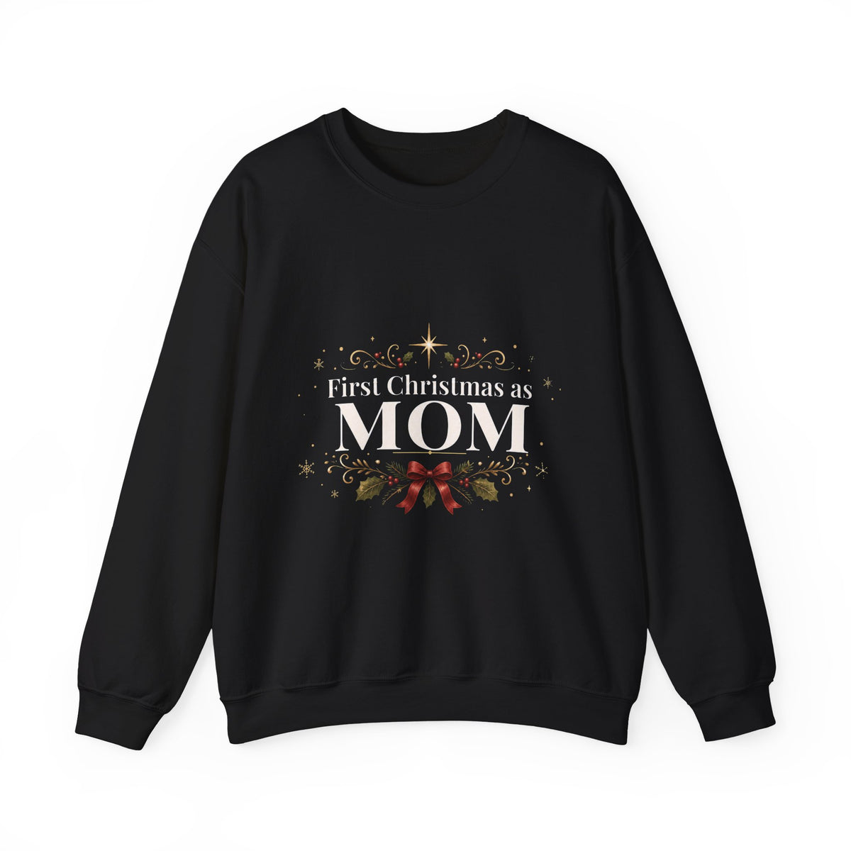 First Christmas as Mom Crewneck Sweatshirt | New Mom Christmas Gift
