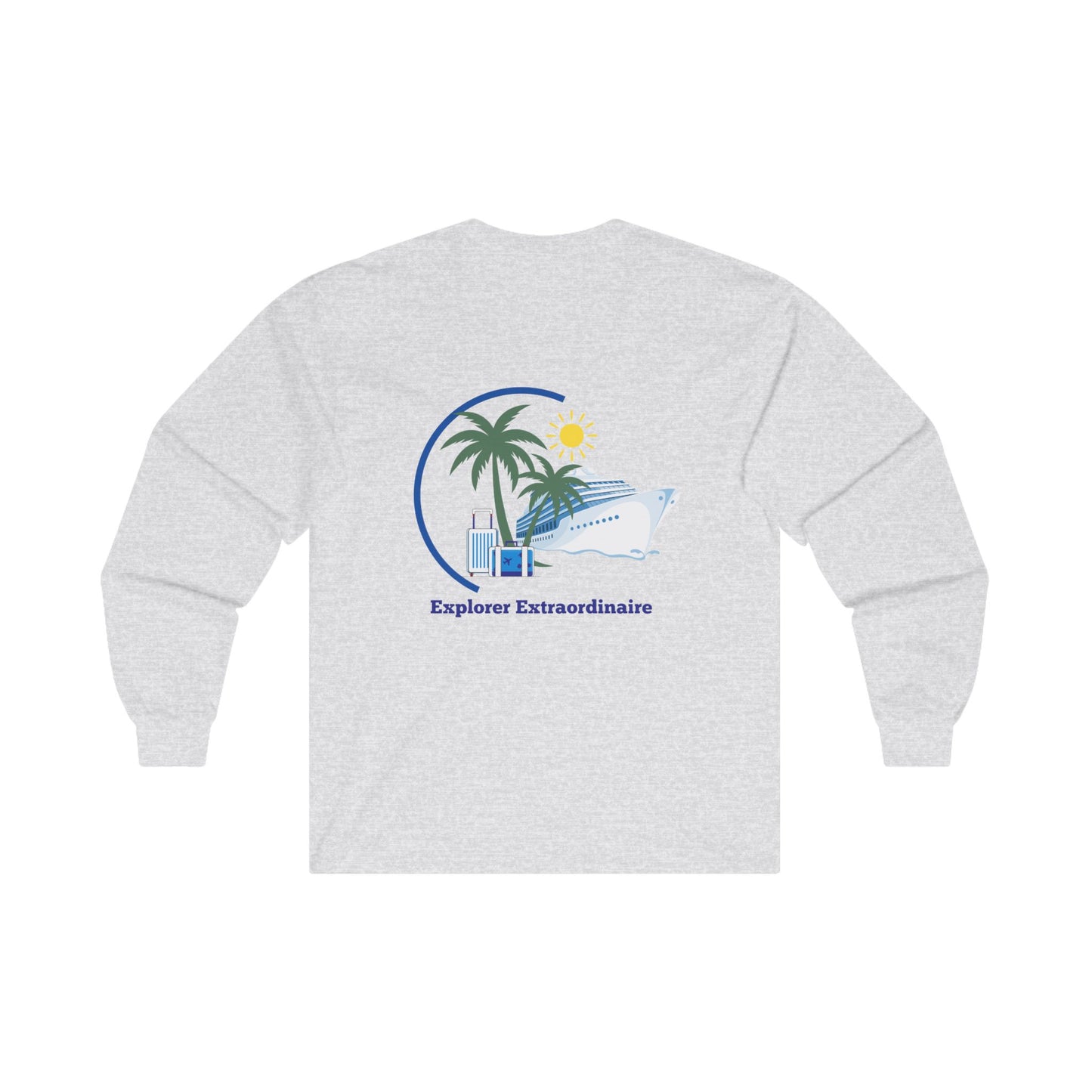 Explorer Extraordinaire Unisex Ultra Cotton Long Sleeve Tee