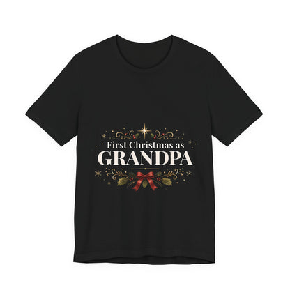 First Christmas as Grandpa T-Shirt | First Time Grandpa Christmas Gift