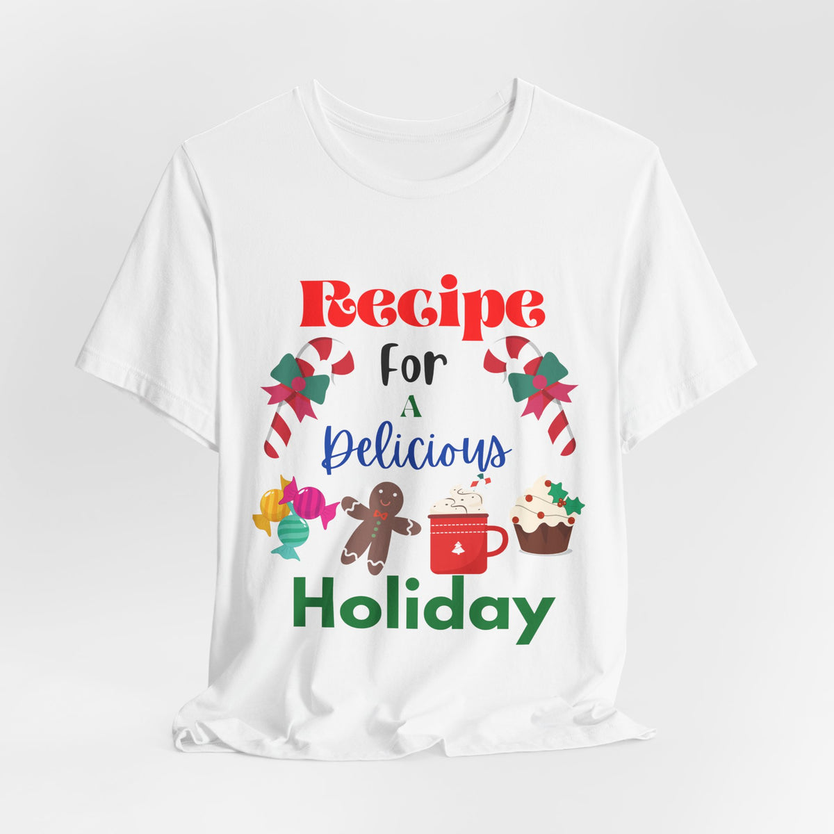 Recipe for a Delicious Holiday T-Shirt - Christmas Baking Gift